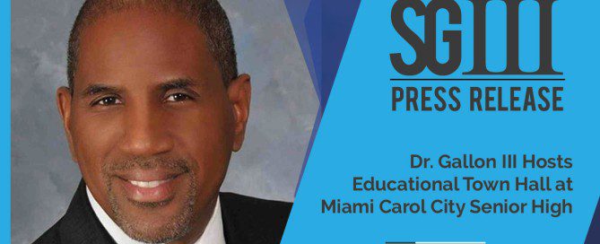 Dr. Gallon III Hosts Educational Town Hall at Miami Carol City Senior High